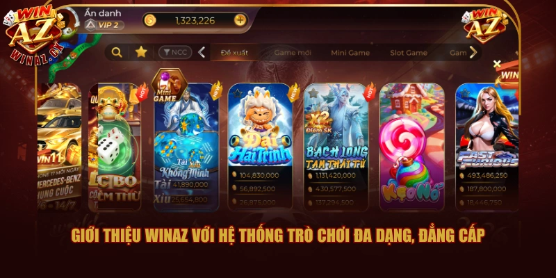 Giới thiệu WINAZ với hệ thống trò chơi đa dạng, đẳng cấp