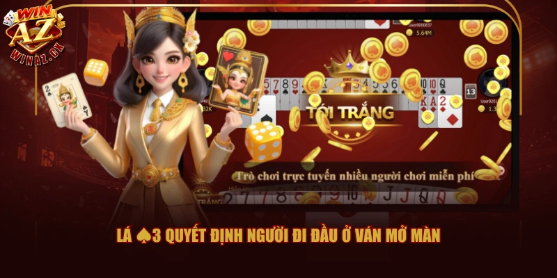 Luật Game Bài Tiến Lên Miền Nam WINAZ Chuẩn Từ A Đến Z 3 Lá ♠3 quyết định người đi đầu ở ván mở màn