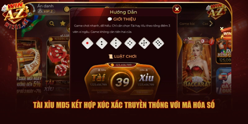 Tài Xỉu MD5 kết hợp xúc xắc truyền thống với mã hóa số